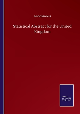 Statistical Abstract for the United Kingdom