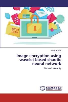 Image encryption using wavelet based chaotic neural network