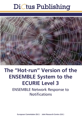 The "Hot-run" Version of the ENSEMBLE System to the ECURIE Level 3