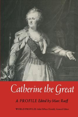 Catherine the Great : A Profile