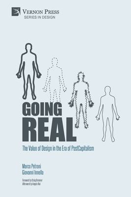 Going Real: The Value of Design in the Era of PostCapitalism