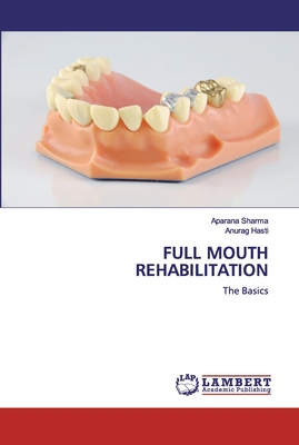 FULL MOUTH REHABILITATION