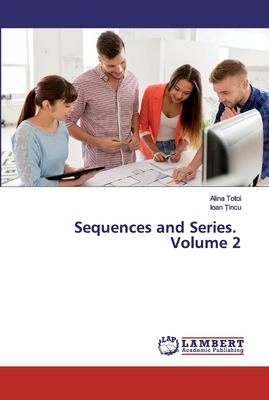 Sequences and Series. Volume 2
