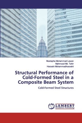 Structural Performance of Cold-Formed Steel in a Composite Beam System
