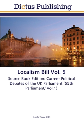 Localism Bill Vol. 5