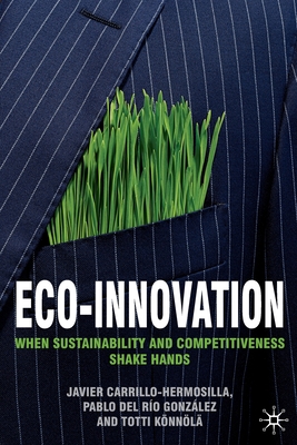 Eco-Innovation : When Sustainability and Competitiveness Shake Hands