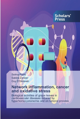 Network inflammation, cancer and oxidative stress