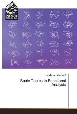 Basic Topics in Functional Analysis
