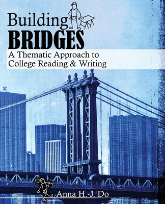 غلاف كتاب Building Bridges: A Thematic Approach to College Reading & Writing