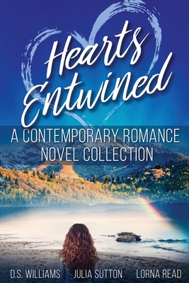 Hearts Entwined: A Contemporary Romance Novel Collection