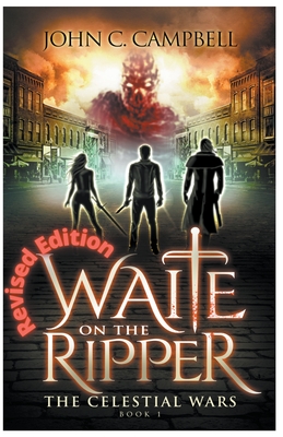 Waite on the Ripper- Revised Edition