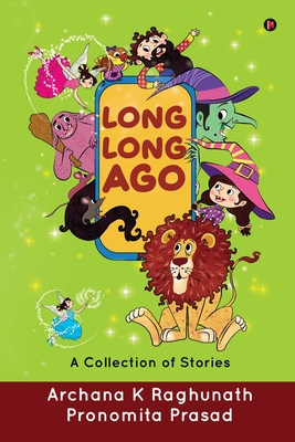 غلاف كتاب Long, Long Ago: A Collection of Stories