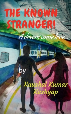 The Known Stranger