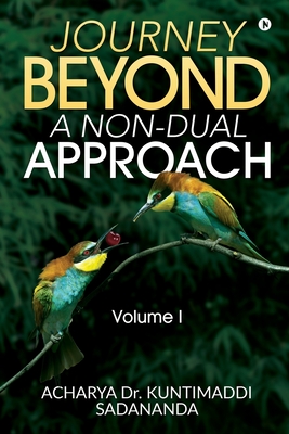 غلاف كتاب Journey Beyond: A Non-Dual Approach: Volume I