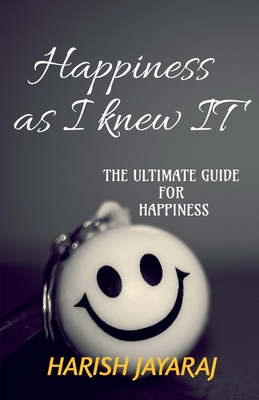 غلاف كتاب Happiness as I knew IT