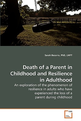 غلاف كتاب Death of a Parent in Childhood and Resilience in Adulthood