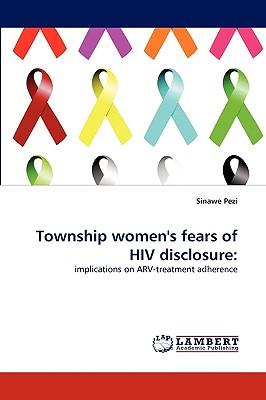 غلاف كتاب Township women's fears of HIV disclosure: