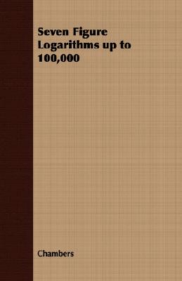 Seven Figure Logarithms Up to 100,000