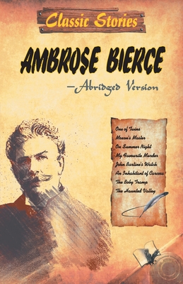 Classic Stories of Ambrose Bierce