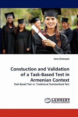 Constuction and Validation of a Task-Based Test in Armenian Context