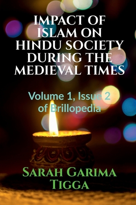 غلاف كتاب IMPACT OF ISLAM ON HINDU SOCIETY DURING THE MEDIEVAL TIMES