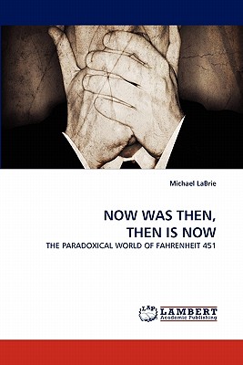 غلاف كتاب Now Was Then, Then Is Now