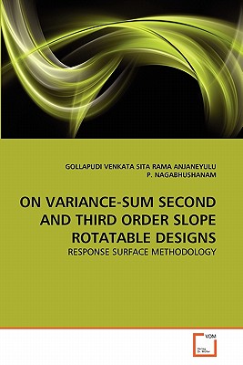 ON VARIANCE-SUM SECOND AND THIRD ORDER SLOPE ROTATABLE DESIGNS