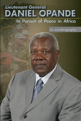 In Pursuit of Peace in Africa: An Autobiography
