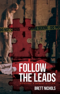 Follow the Leads: Hunting a Serial Killer