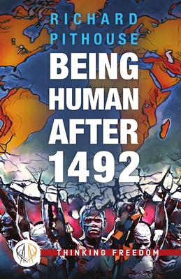 Being Human After 1492