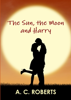 غلاف كتاب The Sun, the Moon and Harry