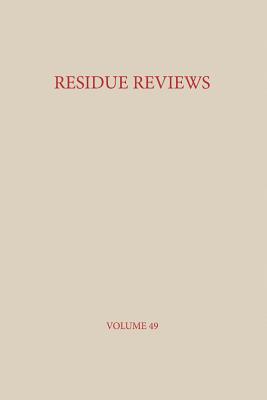 Residue Reviews : Residues of Pesticides and Other Contaminants in the Total Environment