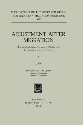 Adjustment After Migration : A longitudinal study of the process of adjustment by refugees to a new environment