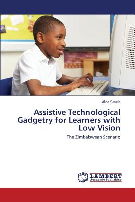 غلاف كتاب Assistive Technological Gadgetry for Learners with Low Vision