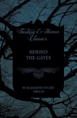 Beyond the Gates