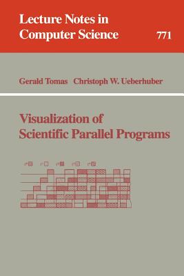 Visualization of Scientific Parallel Programs