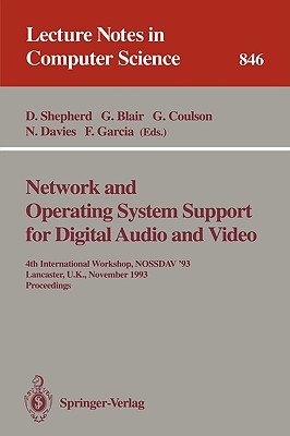 Network and Operating System Support for Digital Audio and Video : 4th International Workshop NOSSDAV 