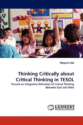 غلاف كتاب Thinking Critically about Critical Thinking in TESOL