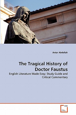 The Tragical History of Doctor Faustus