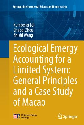 Ecological Emergy Accounting for a Limited System: General Principles and a Case Study of Macao