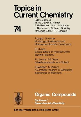 Organic Compounds : Syntheses / Stereochemistry / Reactivity