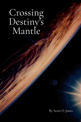 غلاف كتاب Crossing Destiny's Mantle
