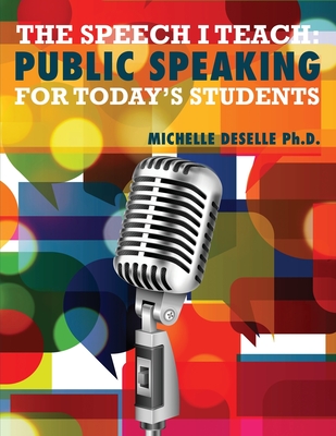 غلاف كتاب The Speech I Teach: Public Speaking for Today's Students