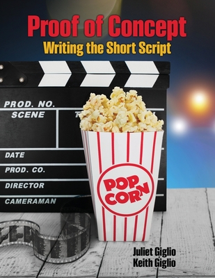 غلاف كتاب Proof of Concept: Writing the Short Script