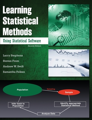 Learning Statistical Methods Using Statistical Software