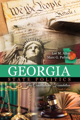 Georgia State Politics: The Constitutional Foundation