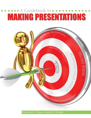 A Guidebook to Making Presentations