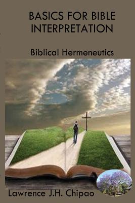 Basics for Bible Interpretation: Biblical Hermeneutics