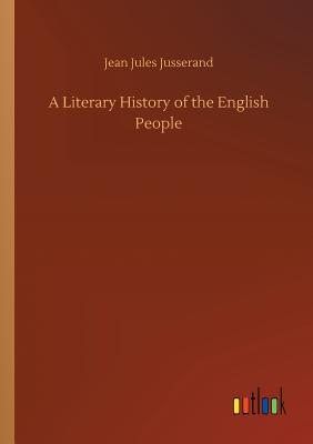 A Literary History of the English People