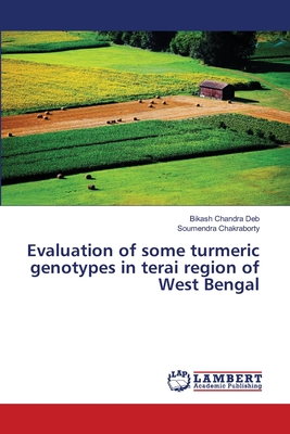 Evaluation of some turmeric genotypes in terai region of West Bengal